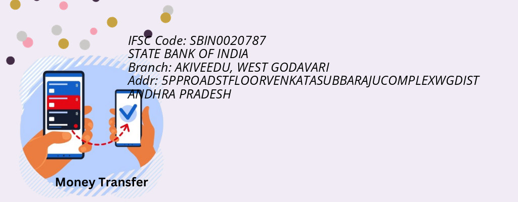 Find STATE BANK OF INDIA IFSC Code WEST GODAVARI - AKIVEEDU Branch