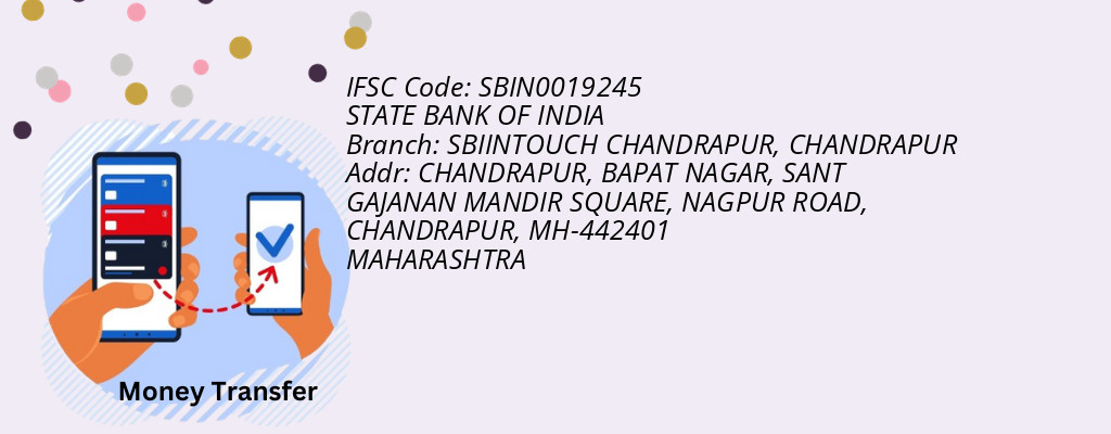 Find STATE BANK OF INDIA IFSC Code CHANDRAPUR - SBIINTOUCH CHANDRAPUR Branch
