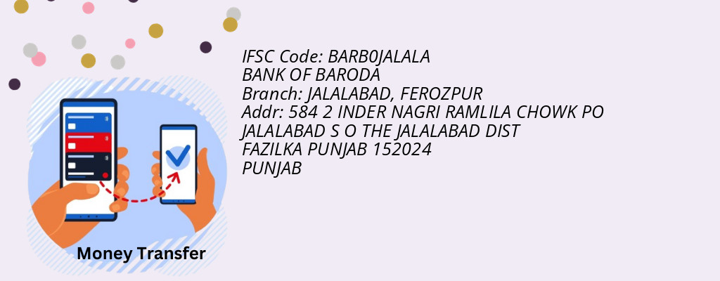 Find BANK OF BARODA IFSC Code FEROZPUR - JALALABAD Branch