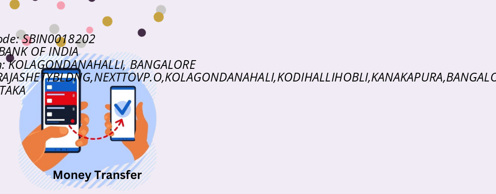 Find STATE BANK OF INDIA IFSC Code BANGALORE - KOLAGONDANAHALLI Branch