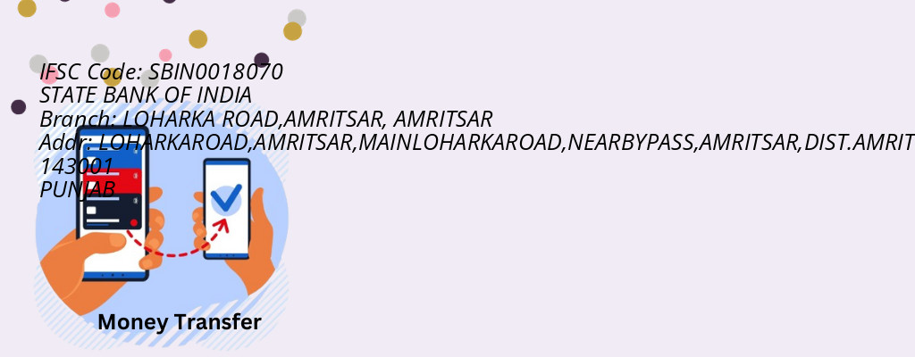 Find STATE BANK OF INDIA IFSC Code AMRITSAR - LOHARKA ROAD,AMRITSAR Branch