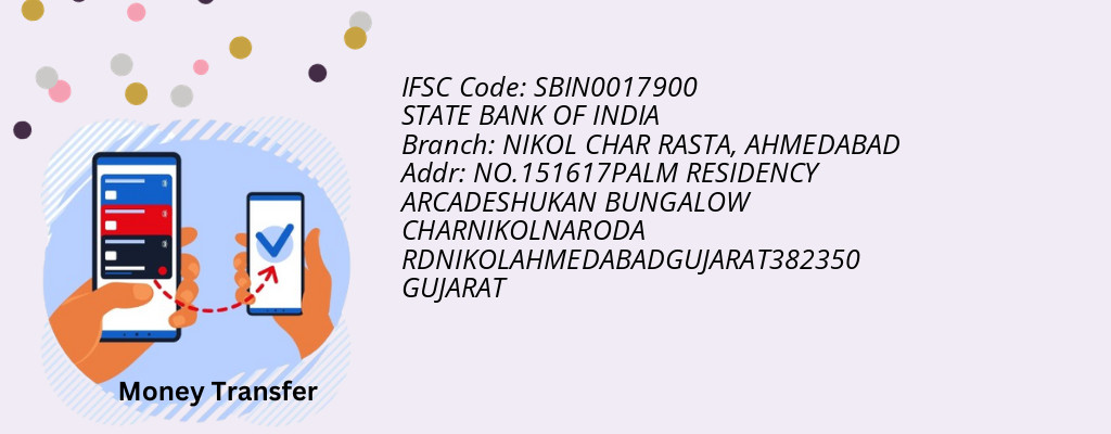 Find STATE BANK OF INDIA IFSC Code AHMEDABAD - NIKOL CHAR RASTA Branch