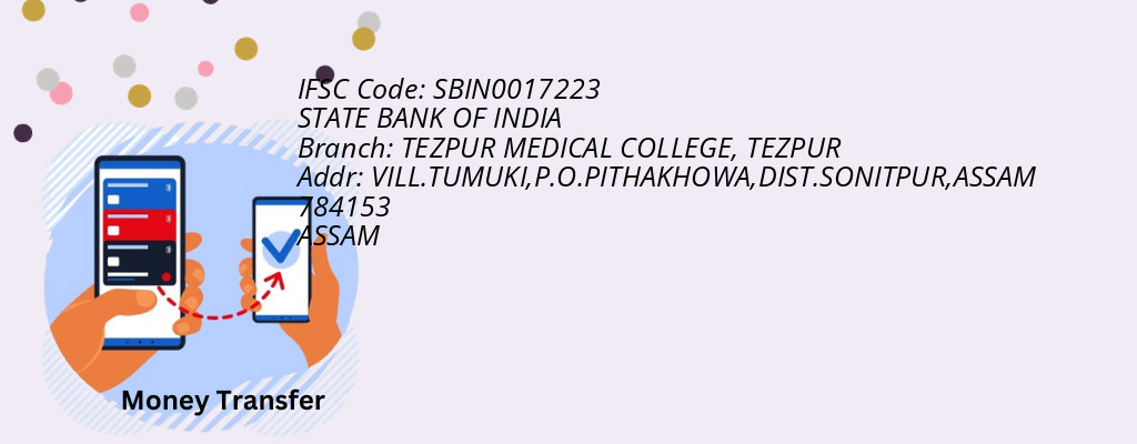Find STATE BANK OF INDIA IFSC Code TEZPUR - TEZPUR MEDICAL COLLEGE Branch