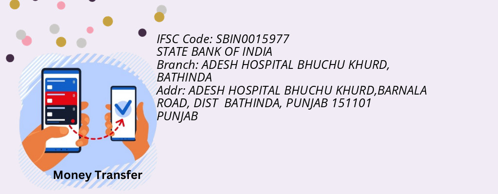 Find STATE BANK OF INDIA IFSC Code BATHINDA - ADESH HOSPITAL BHUCHU KHURD Branch