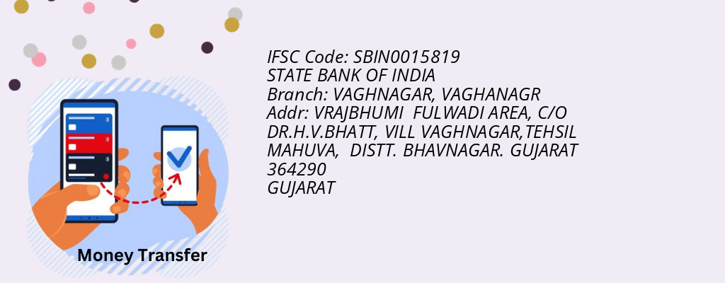 Find STATE BANK OF INDIA IFSC Code VAGHANAGR - VAGHNAGAR Branch