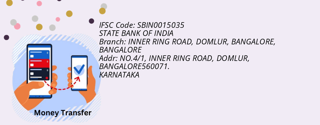 Find STATE BANK OF INDIA IFSC Code BANGALORE - INNER RING ROAD, DOMLUR, BANGALORE Branch
