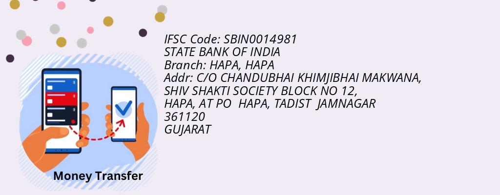 Find STATE BANK OF INDIA IFSC Code HAPA - HAPA Branch