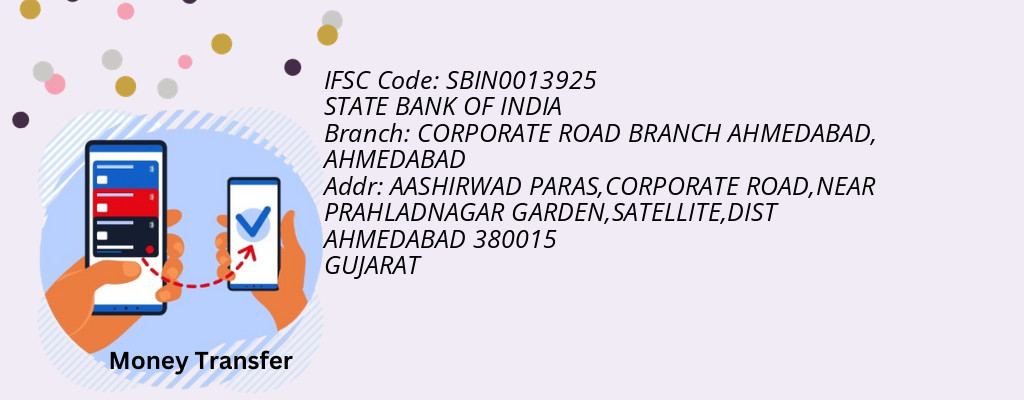 Find STATE BANK OF INDIA IFSC Code AHMEDABAD - CORPORATE ROAD BRANCH AHMEDABAD Branch
