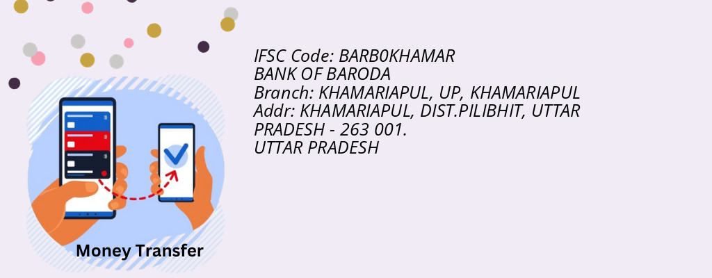 Find BANK OF BARODA IFSC Code KHAMARIAPUL - KHAMARIAPUL, UP Branch