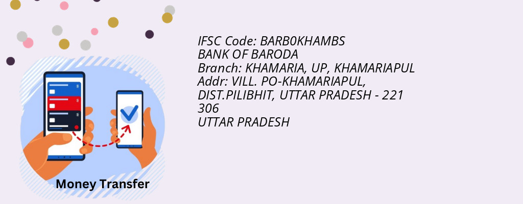 Find BANK OF BARODA IFSC Code KHAMARIAPUL - KHAMARIA, UP Branch