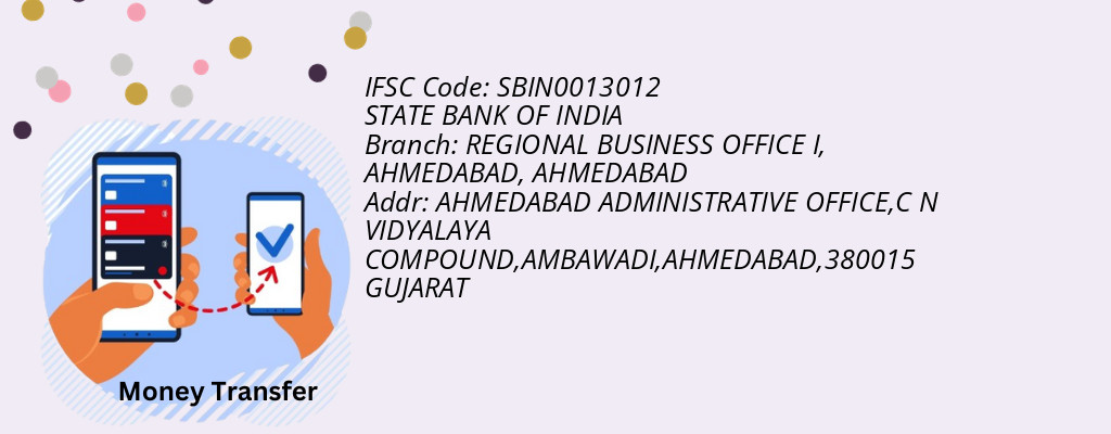Find STATE BANK OF INDIA IFSC Code AHMEDABAD - REGIONAL BUSINESS OFFICE I, AHMEDABAD Branch