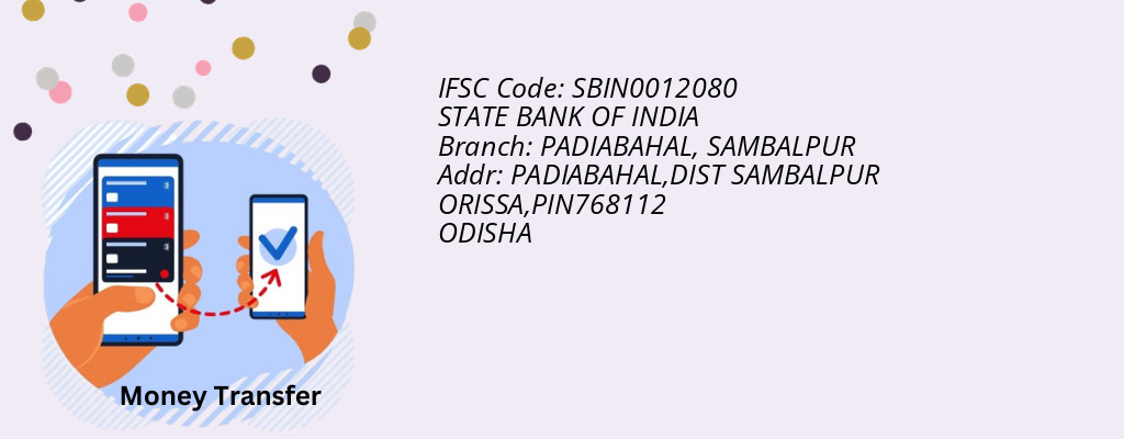 Find STATE BANK OF INDIA IFSC Code SAMBALPUR - PADIABAHAL Branch
