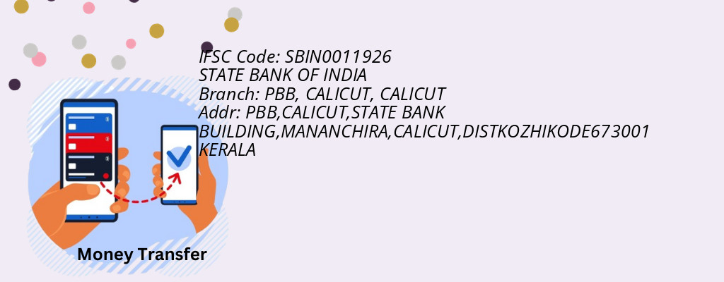 Find STATE BANK OF INDIA IFSC Code CALICUT - PBB, CALICUT Branch
