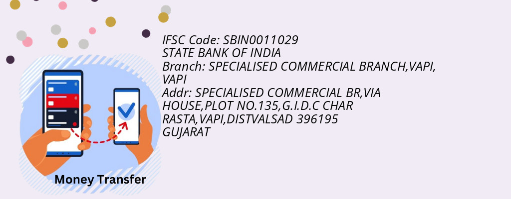 Find STATE BANK OF INDIA IFSC Code VAPI - SPECIALISED COMMERCIAL BRANCH,VAPI Branch