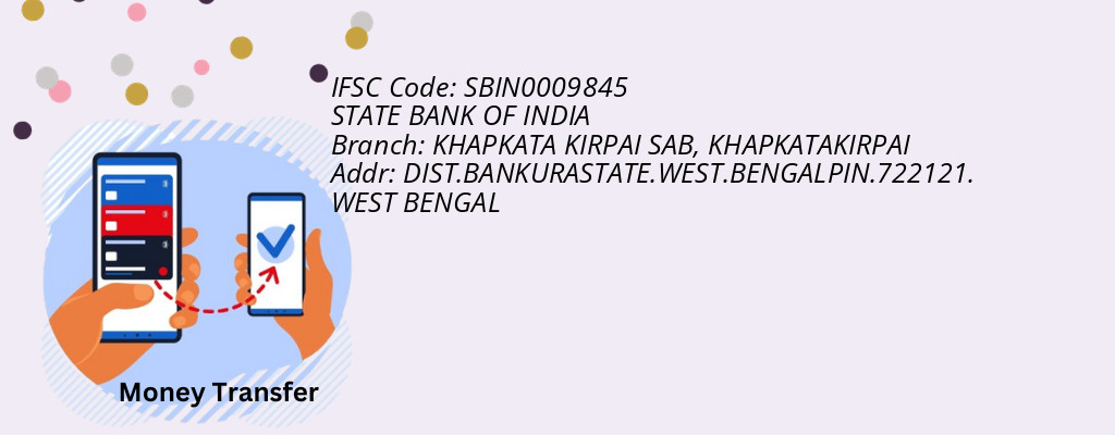 Find STATE BANK OF INDIA IFSC Code KHAPKATAKIRPAI - KHAPKATA KIRPAI SAB Branch