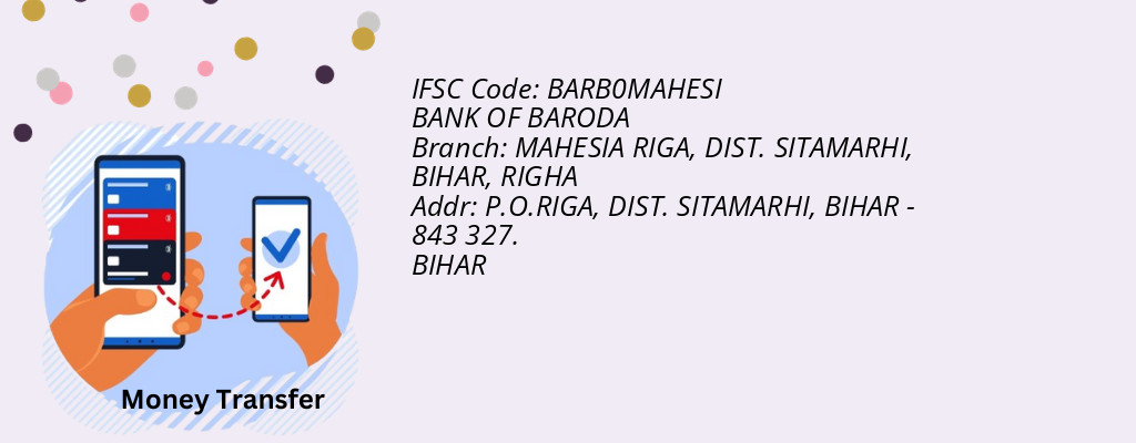 Find BANK OF BARODA IFSC Code RIGHA - MAHESIA RIGA, DIST. SITAMARHI,  BIHAR Branch