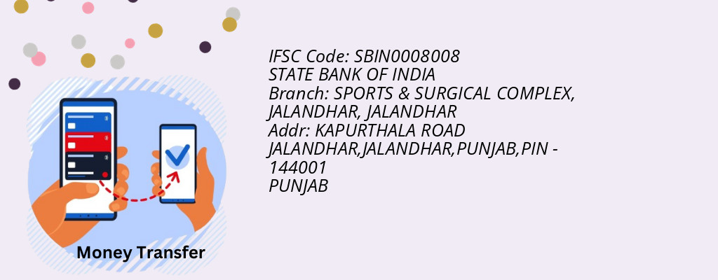 Find STATE BANK OF INDIA IFSC Code JALANDHAR - SPORTS & SURGICAL COMPLEX, JALANDHAR Branch