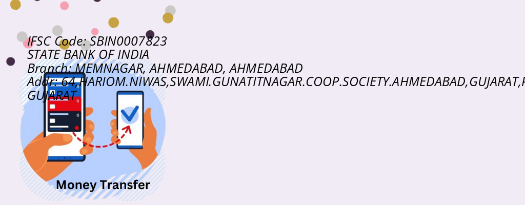 Find STATE BANK OF INDIA IFSC Code AHMEDABAD - MEMNAGAR, AHMEDABAD Branch