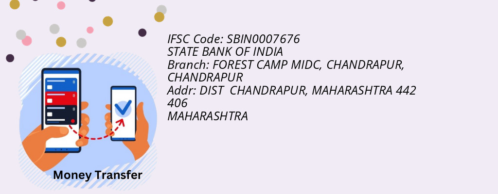 Find STATE BANK OF INDIA IFSC Code CHANDRAPUR - FOREST CAMP MIDC, CHANDRAPUR Branch