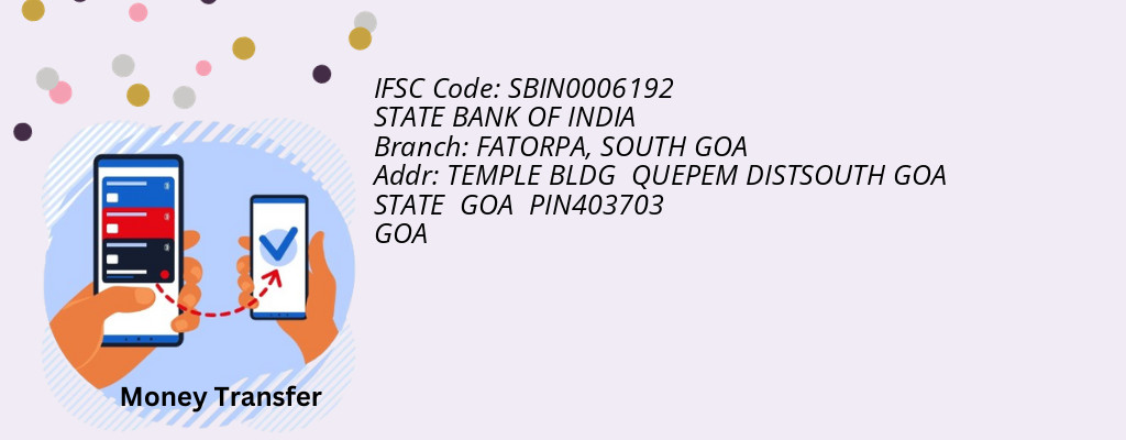 Find STATE BANK OF INDIA IFSC Code SOUTH GOA - FATORPA Branch Find STATE BANK OF INDIA IFSC Code SOUTH GOA - FATORPA Branch