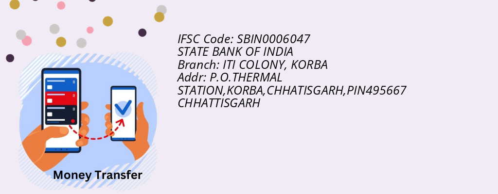Find STATE BANK OF INDIA IFSC Code KORBA - ITI COLONY Branch