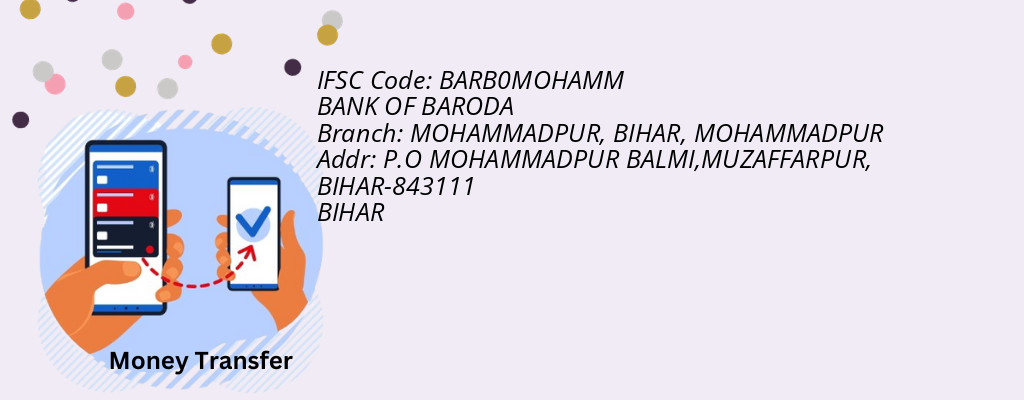 Find BANK OF BARODA IFSC Code MOHAMMADPUR - MOHAMMADPUR, BIHAR Branch