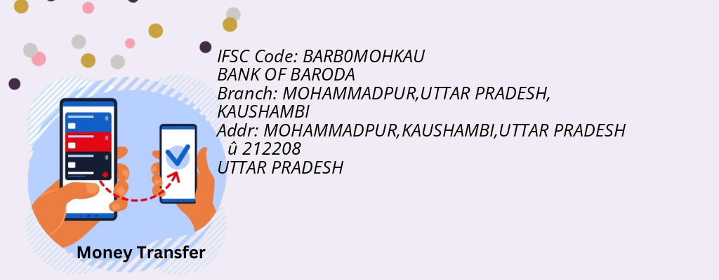 Find BANK OF BARODA IFSC Code KAUSHAMBI - MOHAMMADPUR,UTTAR PRADESH Branch