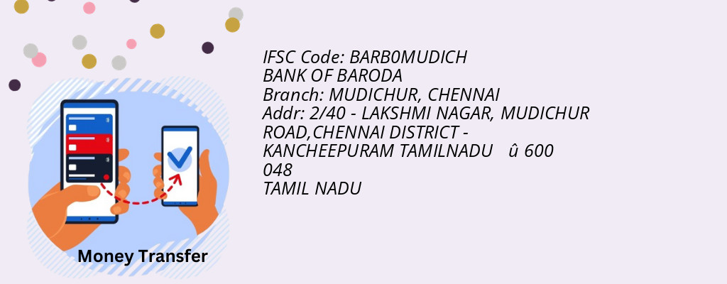 Find BANK OF BARODA IFSC Code CHENNAI - MUDICHUR Branch