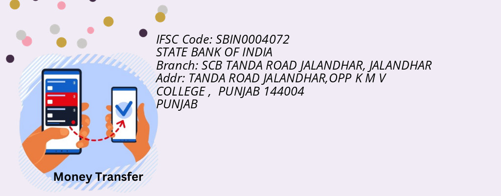 Find STATE BANK OF INDIA IFSC Code JALANDHAR - SCB TANDA ROAD JALANDHAR Branch