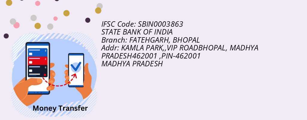 Find STATE BANK OF INDIA IFSC Code BHOPAL - FATEHGARH Branch