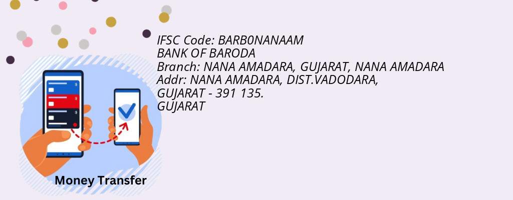 Find BANK OF BARODA IFSC Code NANA AMADARA - NANA AMADARA, GUJARAT Branch
