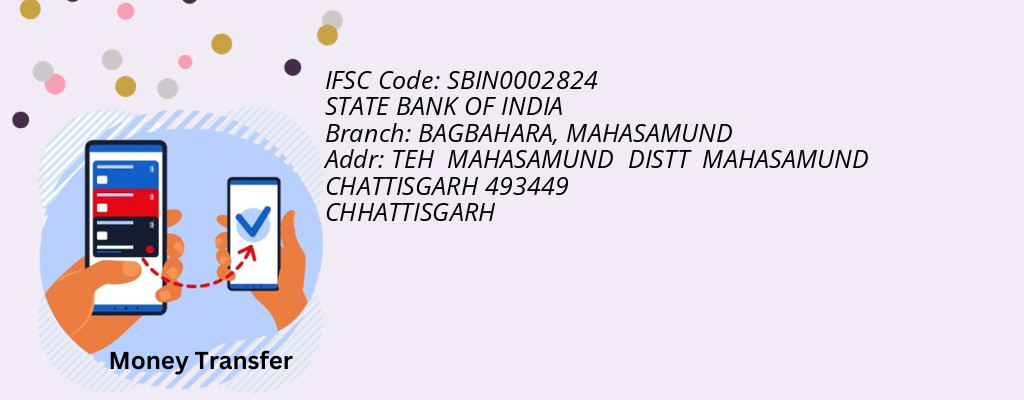 Find STATE BANK OF INDIA IFSC Code MAHASAMUND - BAGBAHARA Branch