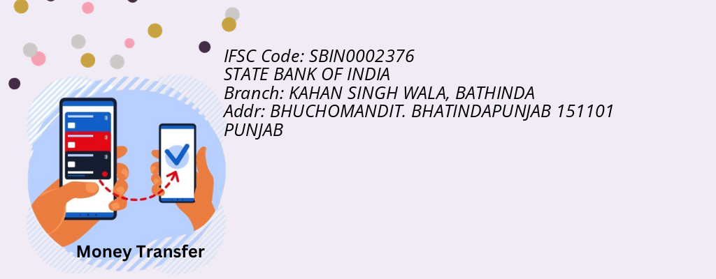 Find STATE BANK OF INDIA IFSC Code BATHINDA - KAHAN SINGH WALA Branch