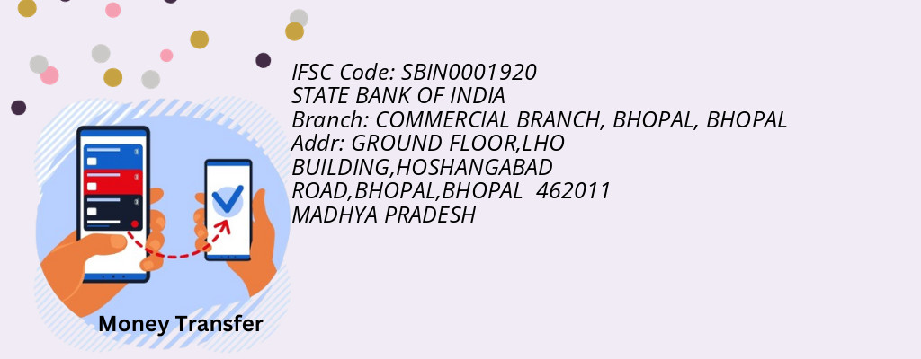 Find STATE BANK OF INDIA IFSC Code BHOPAL - COMMERCIAL BRANCH, BHOPAL Branch