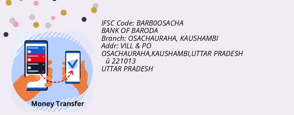 Find BANK OF BARODA IFSC Code KAUSHAMBI - OSACHAURAHA Branch