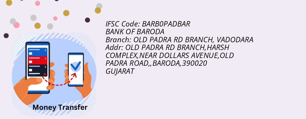 Find BANK OF BARODA IFSC Code VADODARA - OLD PADRA RD BRANCH Branch