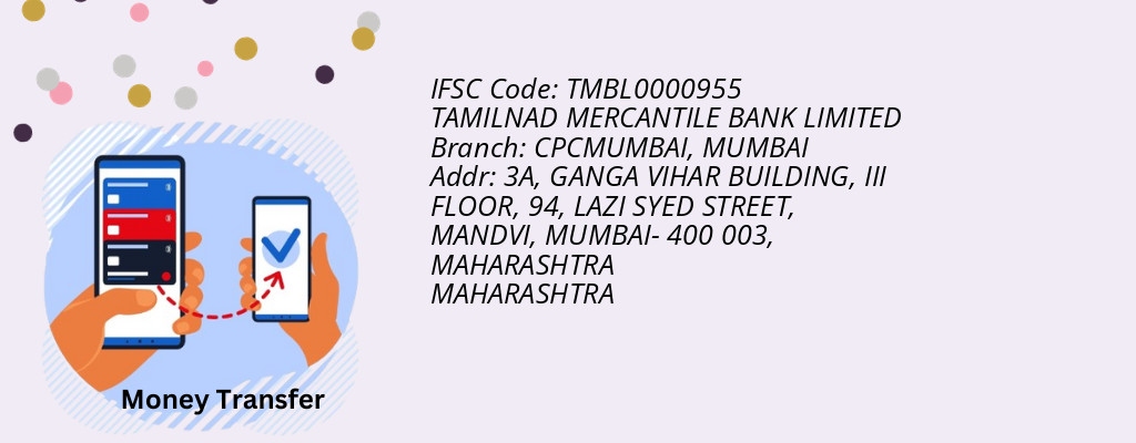 Find TAMILNAD MERCANTILE BANK IFSC Code MUMBAI - CPCMUMBAI Branch Find TAMILNAD MERCANTILE BANK IFSC Code MUMBAI - CPCMUMBAI Branch