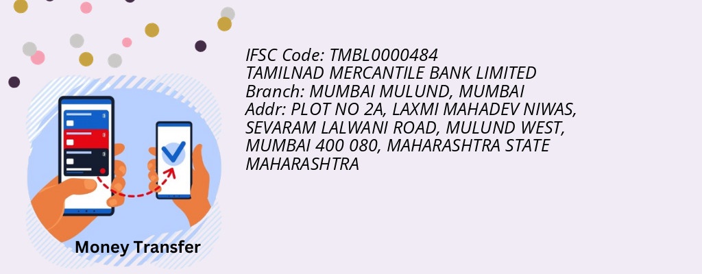 Find TAMILNAD MERCANTILE BANK IFSC Code MUMBAI - MUMBAI MULUND Branch Find TAMILNAD MERCANTILE BANK IFSC Code MUMBAI - MUMBAI MULUND Branch