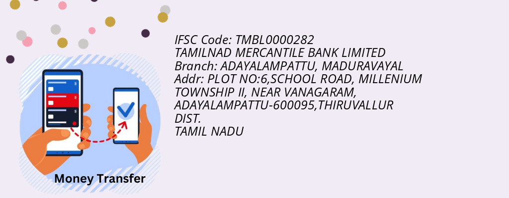 Find TAMILNAD MERCANTILE BANK IFSC Code MADURAVAYAL - ADAYALAMPATTU Branch Find TAMILNAD MERCANTILE BANK IFSC Code MADURAVAYAL - ADAYALAMPATTU Branch