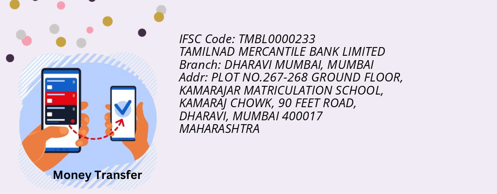 Find TAMILNAD MERCANTILE BANK IFSC Code MUMBAI - DHARAVI MUMBAI Branch Find TAMILNAD MERCANTILE BANK IFSC Code MUMBAI - DHARAVI MUMBAI Branch