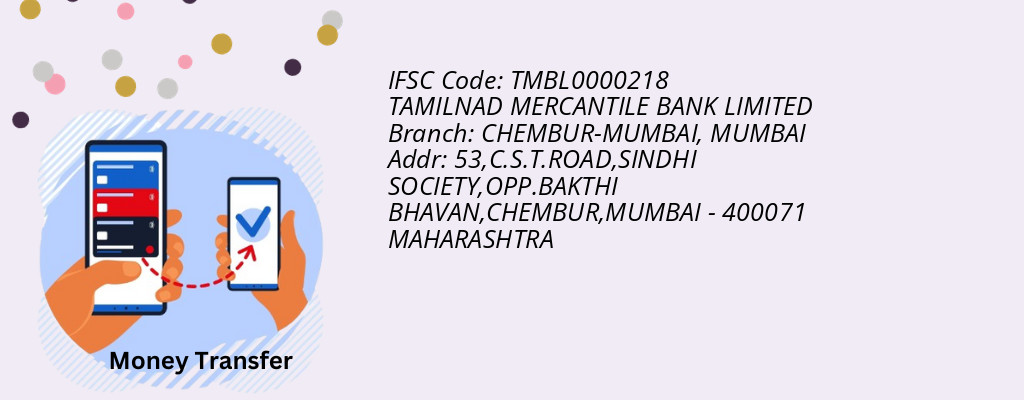 Find TAMILNAD MERCANTILE BANK IFSC Code MUMBAI - CHEMBUR-MUMBAI Branch Find TAMILNAD MERCANTILE BANK IFSC Code MUMBAI - CHEMBUR-MUMBAI Branch