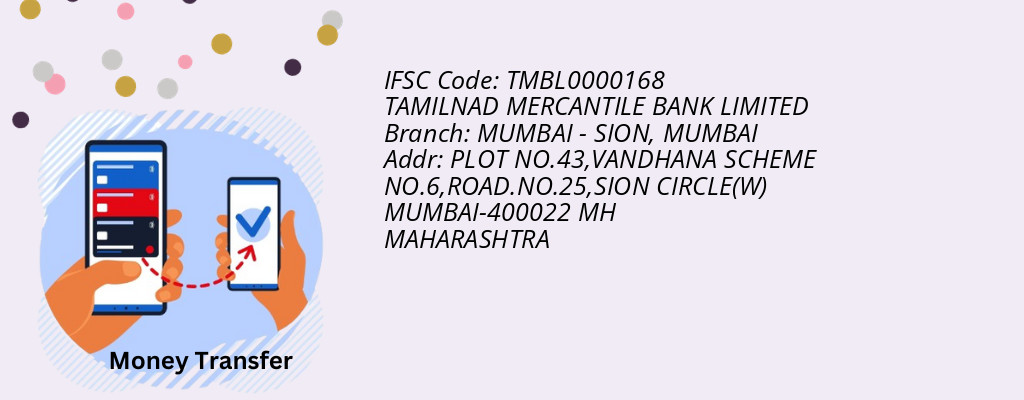 Find TAMILNAD MERCANTILE BANK IFSC Code MUMBAI - MUMBAI - SION Branch Find TAMILNAD MERCANTILE BANK IFSC Code MUMBAI - MUMBAI - SION Branch