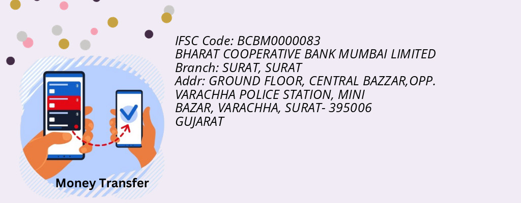 Find BHARAT COOPERATIVE BANK MUMBAI IFSC Code SURAT - SURAT Branch Find BHARAT COOPERATIVE BANK MUMBAI IFSC Code SURAT - SURAT Branch