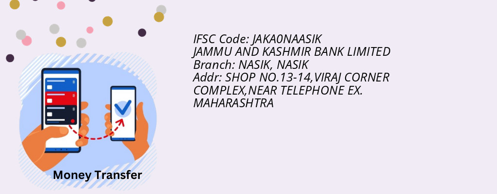 Find JAMMU AND KASHMIR BANK IFSC Code NASIK - NASIK Branch Find JAMMU AND KASHMIR BANK IFSC Code NASIK - NASIK Branch