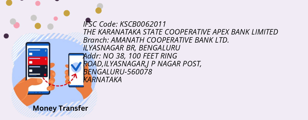 Find THE KARANATAKA STATE COOPERATIVE APEX BANK IFSC Code BENGALURU - AMANATH COOPERATIVE BANK LTD. ILYASNAGAR BR Branch Find THE KARANATAKA STATE COOPERATIVE APEX BANK IFSC Code BENGALURU - AMANATH COOPERATIVE BANK LTD. ILYASNAGAR BR Branch