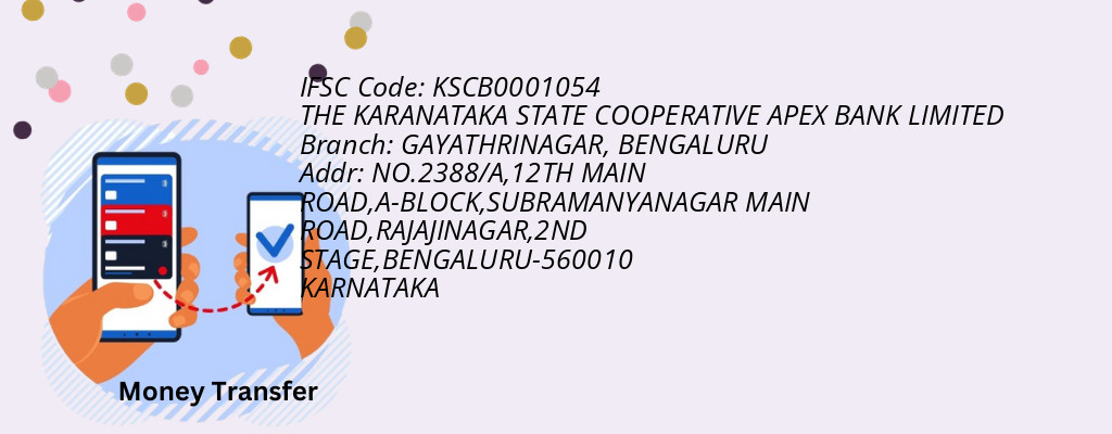 Find THE KARANATAKA STATE COOPERATIVE APEX BANK IFSC Code BENGALURU - GAYATHRINAGAR Branch Find THE KARANATAKA STATE COOPERATIVE APEX BANK IFSC Code BENGALURU - GAYATHRINAGAR Branch