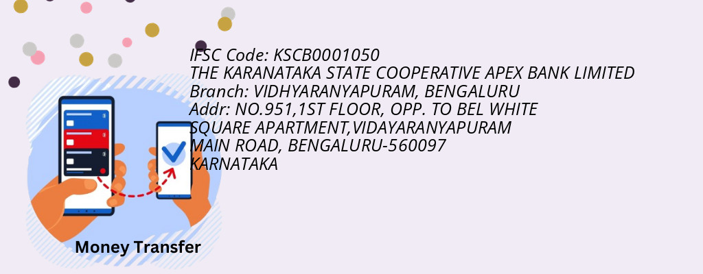 Find THE KARANATAKA STATE COOPERATIVE APEX BANK IFSC Code BENGALURU - VIDHYARANYAPURAM Branch Find THE KARANATAKA STATE COOPERATIVE APEX BANK IFSC Code BENGALURU - VIDHYARANYAPURAM Branch