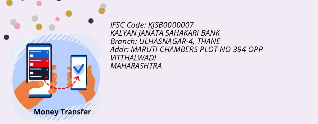 Find KALYAN JANATA SAHAKARI BANK IFSC Code THANE - ULHASNAGAR-4 Branch