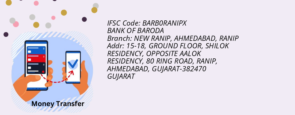 Find BANK OF BARODA IFSC Code RANIP - NEW RANIP, AHMEDABAD Branch