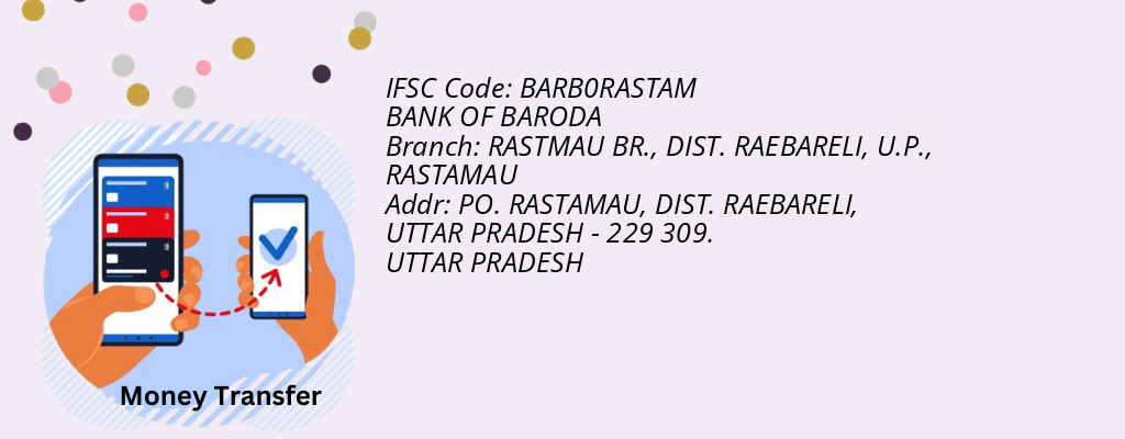 Find BANK OF BARODA IFSC Code RASTAMAU - RASTMAU BR., DIST. RAEBARELI, U.P. Branch